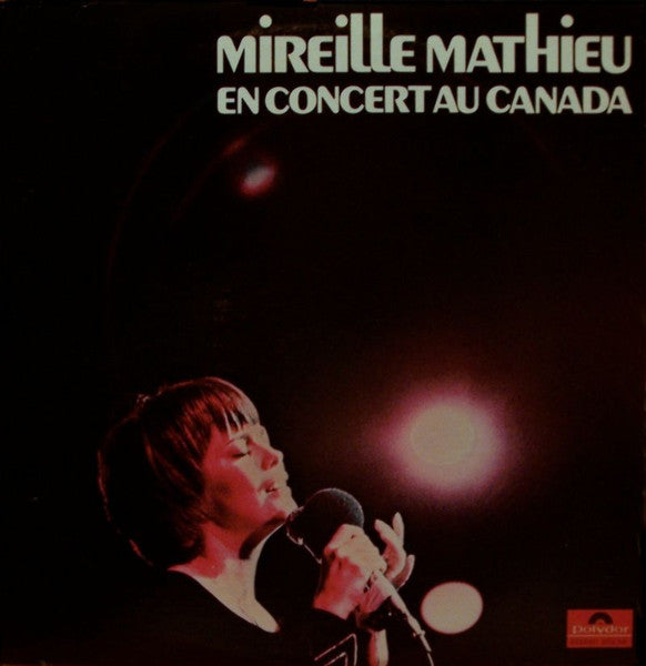Mireille Mathieu / Mireille Mathieu En Concert Au Canada - 2LP Occasion