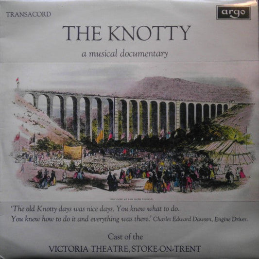 Cast Of The Victoria Theatre, Stoke-On-Trent / The Knotty A Musical Documentary - LP (used)