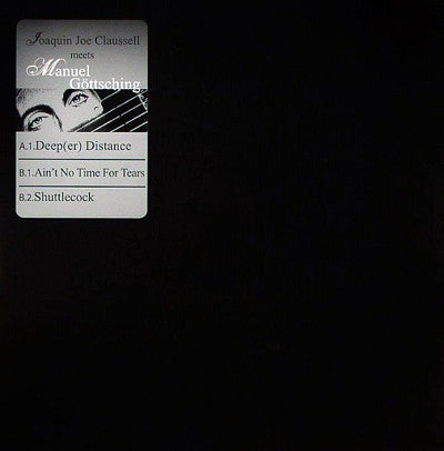 Manuel Göttsching ‎/ Joaquin Joe Claussell Meets Manuel Göttsching - LP