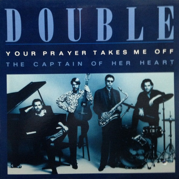 Double / Your Prayer Takes Me Off / The Captain Of Her Heart - LP 12'' Used