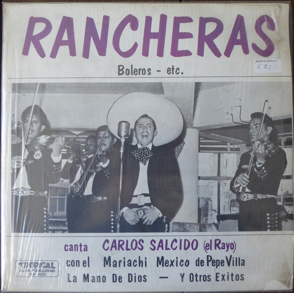 Carlos Salcido Con El Mariachi Mexico De Pepe Villa / Rancheras Boleros Etc. - LP (Occasion)