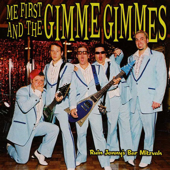 Me First And The Gimme Gimmes / Ruin Jonny's Bar Mitzvah - CD