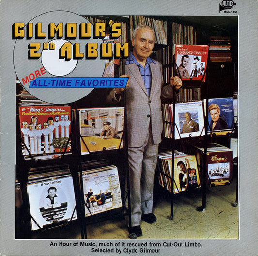 Clyde Gilmour And Various ‎/ Gilmour's 2nd Album: More All-Time Favorites - LP