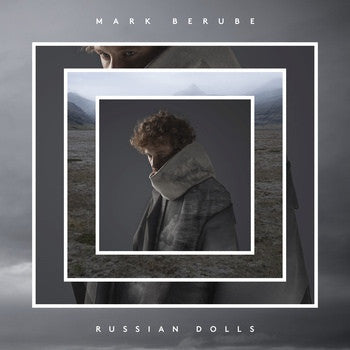Mark Berube / Russian Dolls - LP