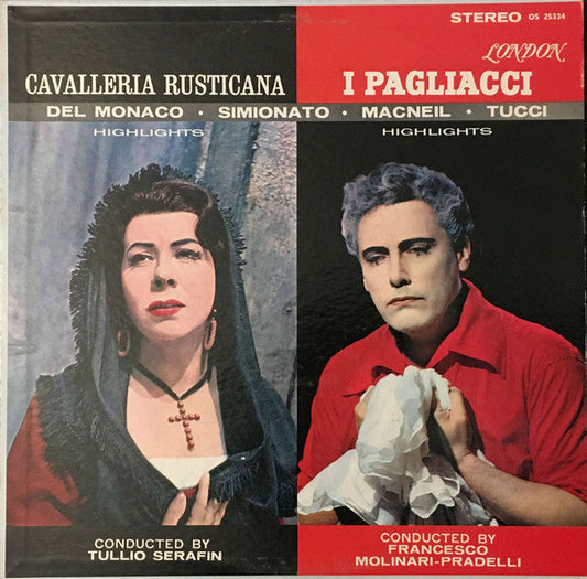 Del Monaco, Simionato, Tullio Serafin, Macneil, Tucci, Francesco Molinari-Pradelli ‎/ Cavalleria Rusticana (Highlights) / I Pagliacci (Highlights) - LP (used)