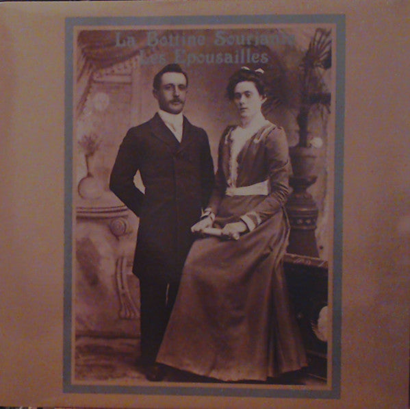 La Bottine Souriante / Les Épousailles - LP Used