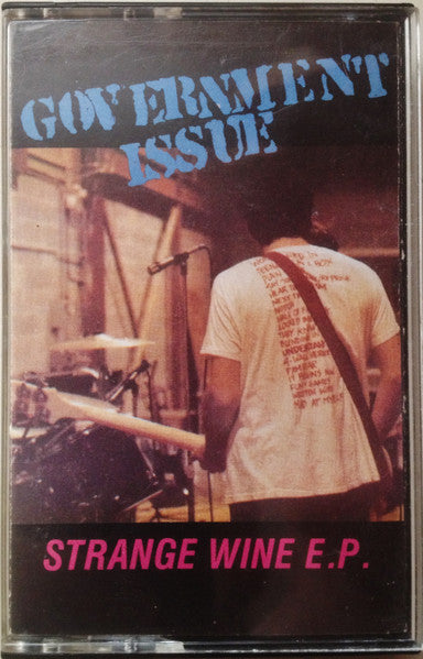 Government Issue / Strange Wine E.P. - K7 (Used)
