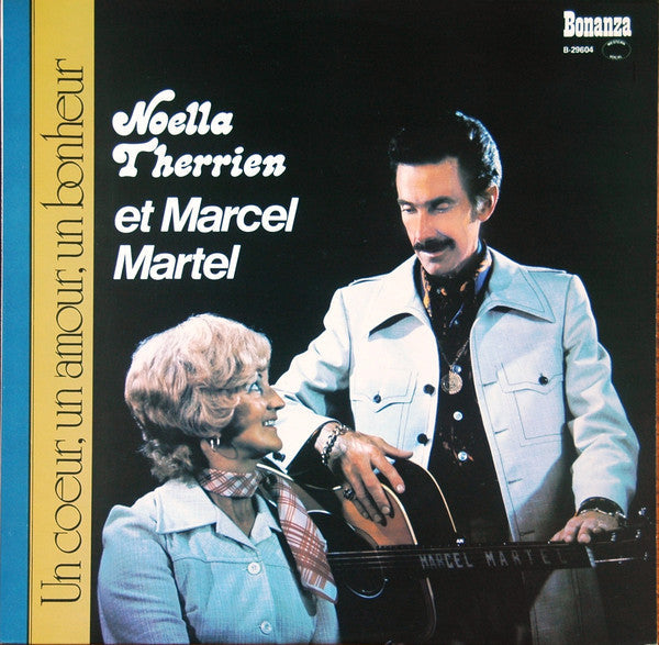 Marcel Martel, Noëlla Therrien ‎/ Un Coeur, Un Amour, Un Bonheur - LP Used
