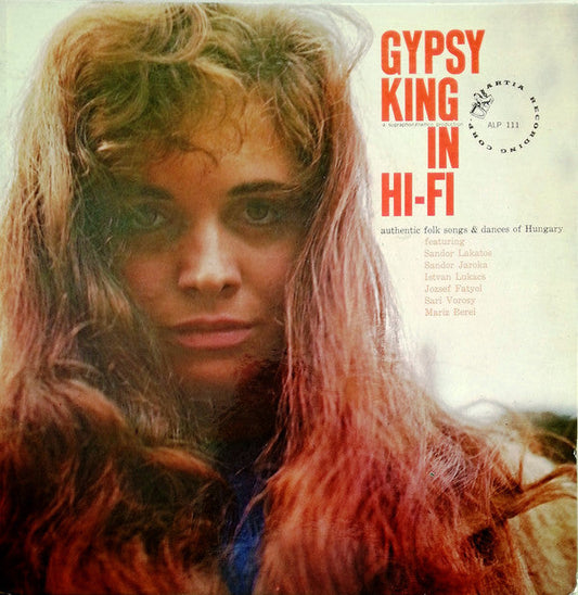 Sandor Lakatos And His Gypsy Orchestra / Gypsy King In Hi-Fi - LP (used)