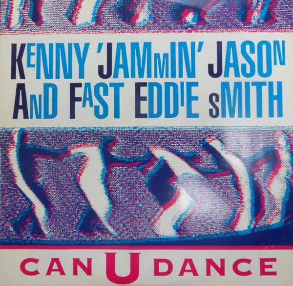 Kenny "Jammin" Jason & "Fast" Eddie Smith / Can U Dance - LP Used