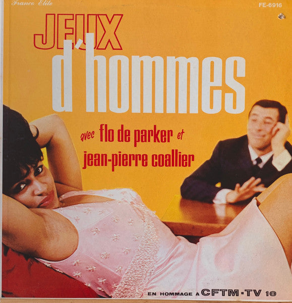 Flo De Parker Et Jean-Pierre Coallier / Jeux D'hommes Avec Flo Et Jean-Pierre - LP Used