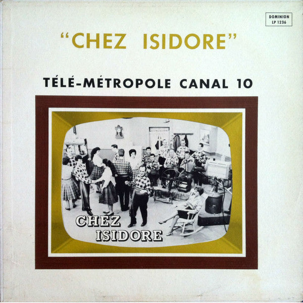 Isidore Soucy Et Son Ensemble / Chez Isidore - LP USED