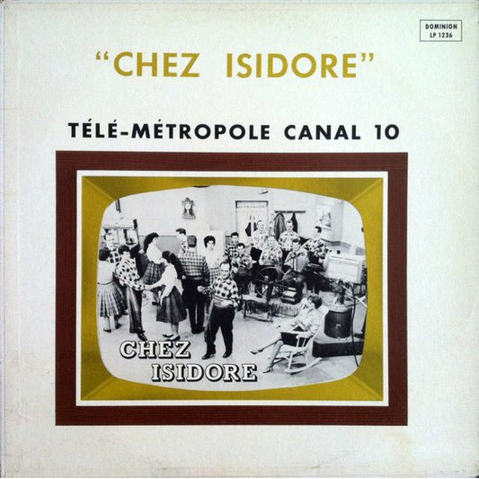 Isidore Soucy Et Son Ensemble / Chez Isidore - LP USED
