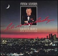 Frank Sinatra With Quincy / L.A. Is My Lady - LP Used