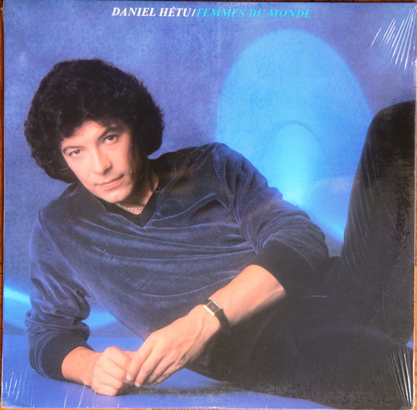 Daniel Hétu / Femmes Du Monde - LP Used