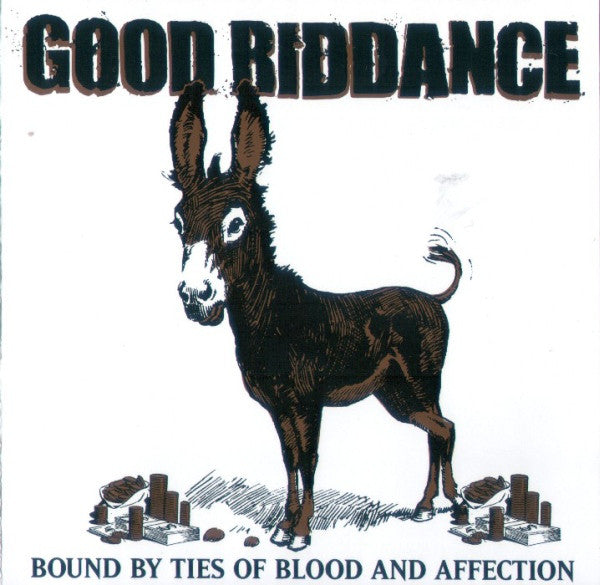 Good Riddance ‎/ Bound By Ties Of Blood And Affection - CD (Used)