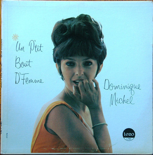 Dominique Michel / Un P'tit Bout D'Femme - LP USAGÉ