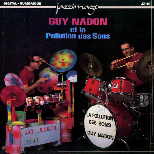 Guy Nadon / Guy Nadon Et La Pollution Des Sons - LP Used