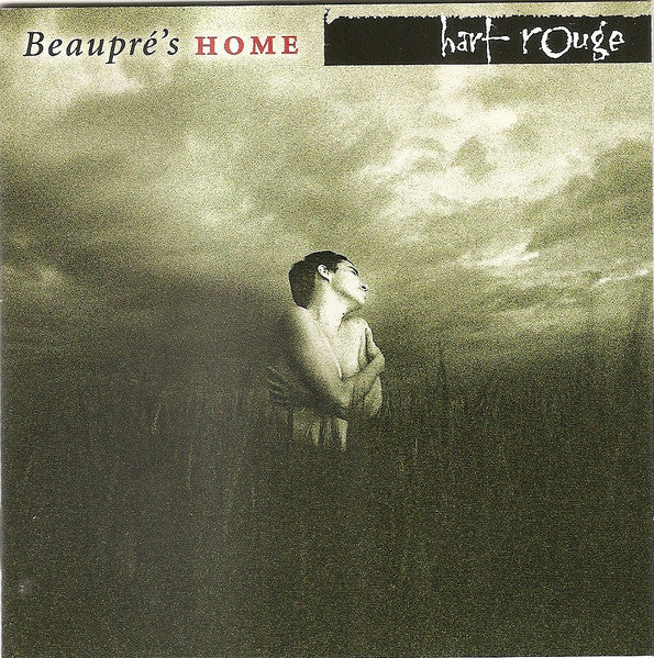 Hart Rouge / Beaupré's HOME - CD
