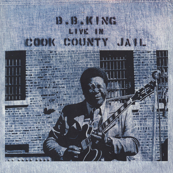 B.B. King / Live In Cook County Jail - LP