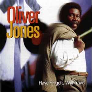 Oliver Jones / Have Fingers, Will Travel - CD (Used)