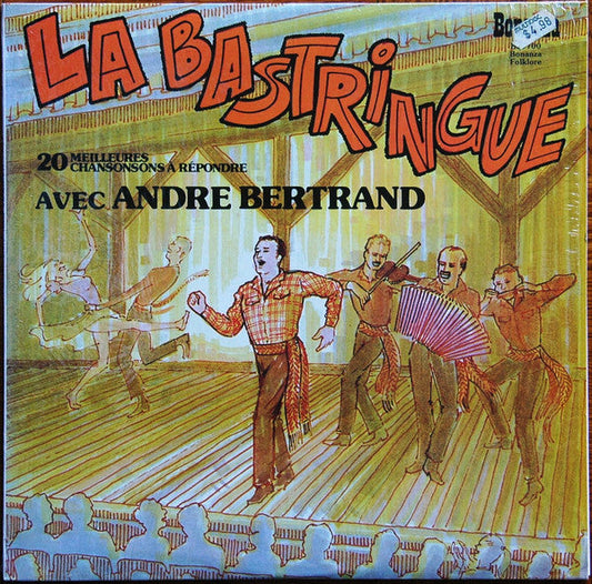André Bertrand ‎/ La Bastringue Avec André Bertrand - LP (used)
