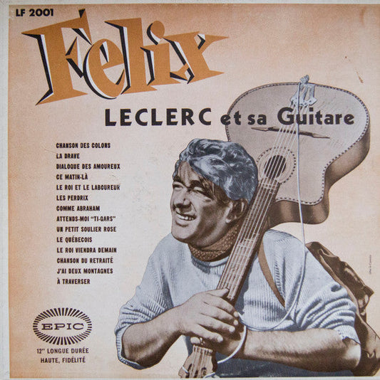 Félix Leclerc / Et Sa Guitare - LP USAGÉ