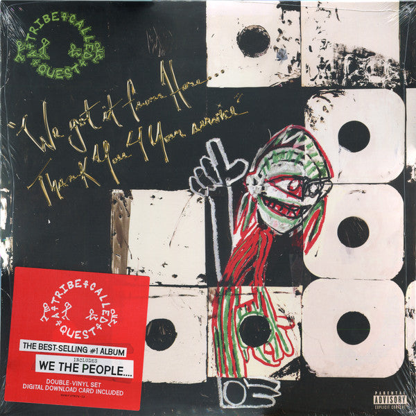 A Tribe Called Quest / We Got It From Here…Thank You 4 Your Service - 2LP