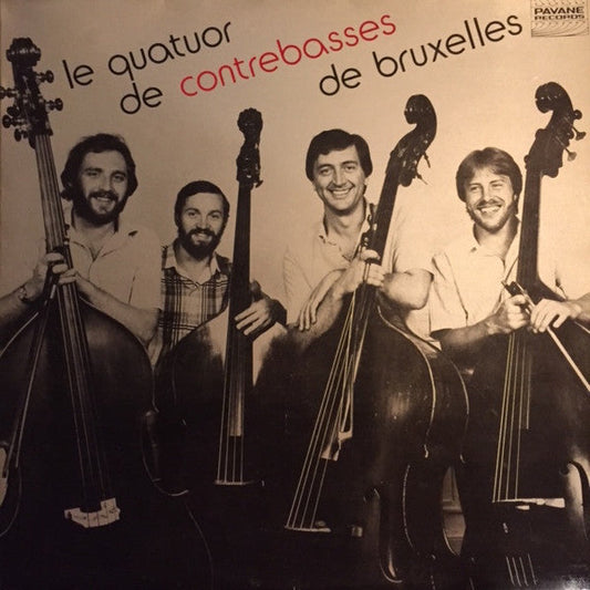 Le Quatuor De Contrebasses De Bruxelles / Le Quatuor De Contrebasses De Bruxelles - LP Used