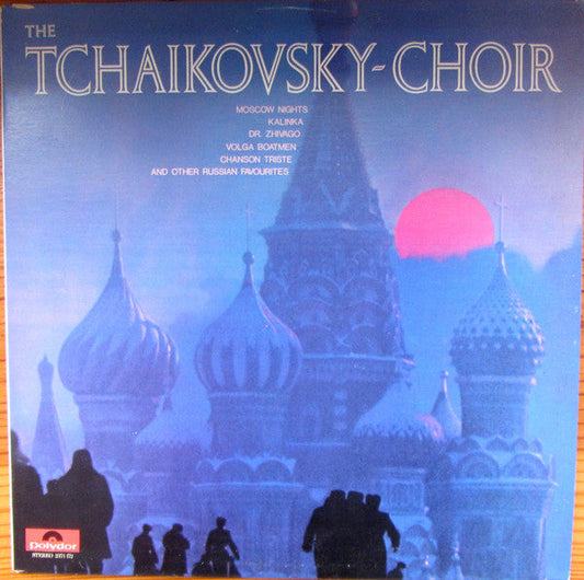 Pyotr Ilyich Tchaikovsky ‎/ The Tchaikovsky Choir - LP (used)