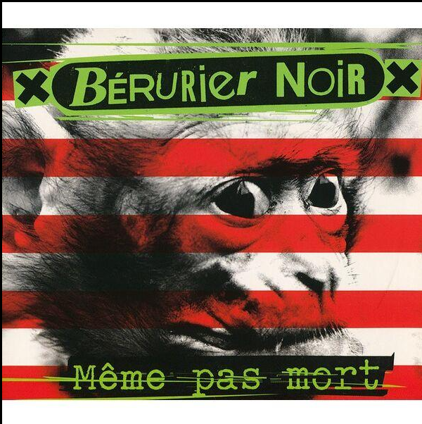 Bérurier Noir / Même Pas Mort - CD+2 DVD
