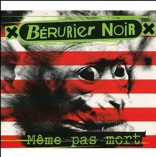 Bérurier Noir / Même Pas Mort - CD+2 DVD