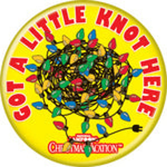 Christmas Vacation Got A Knot Button