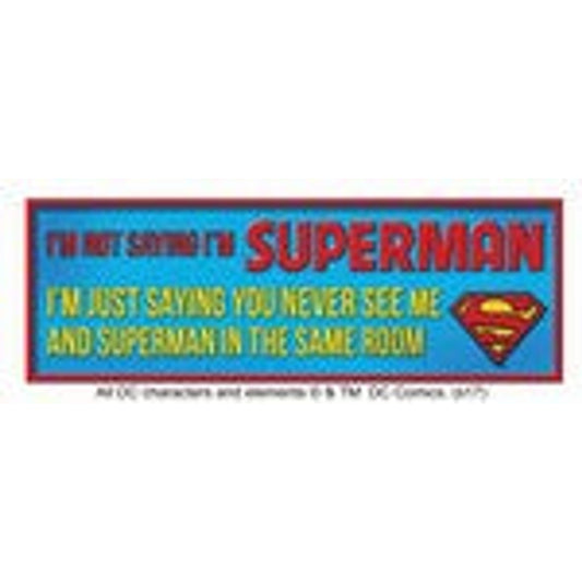 DC Comics - Je ne dis pas que je suis Superman... Panneau de bureau en résine