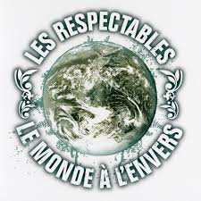 Les Respectables / Le Monde A L'Envers - CD (Used)