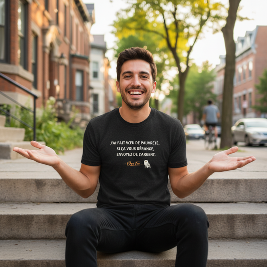 J’ai fait vœu de pauvreté. Si ça vous dérange, envoyez de l’argent. — T-shirt OseTee, jeune gars escaliers Montréal, Black Heather