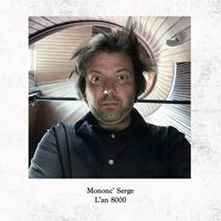 Mononc' Serge / L'An 8000 - CD