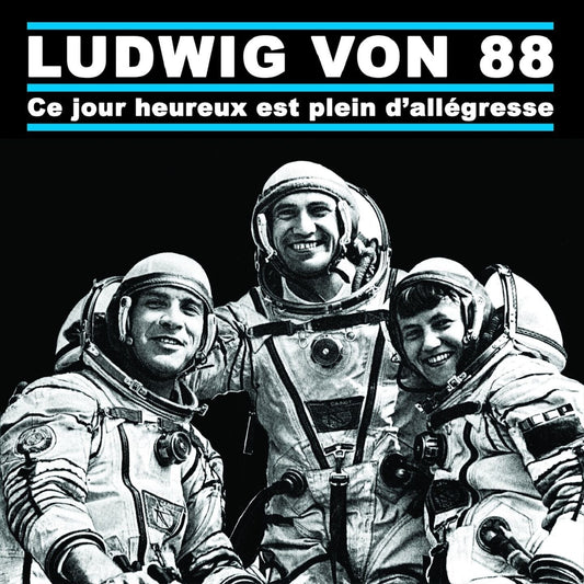 Ludwig von 88 / Ce jour heureux est plein d'allégresse - CD
