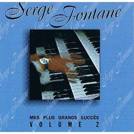 Serge Fontane / Mes Plus Grands Succes Volume 2 - CD