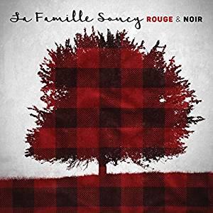 La Famille Soucy / Rouge & Noir - CD