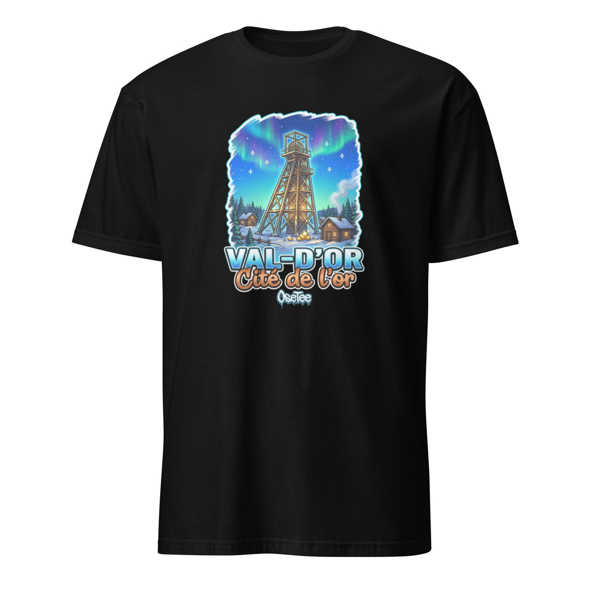 OseTee Val-d'Or T-shirt, Black – T-shirt Val-d'Or noir, Abitibi-Témiscamingue, Québec