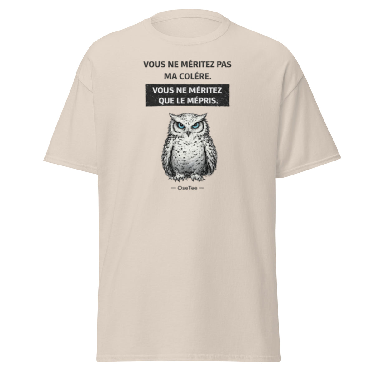 T-shirt Vous ne méritez que le mépris OseTee — vue 2