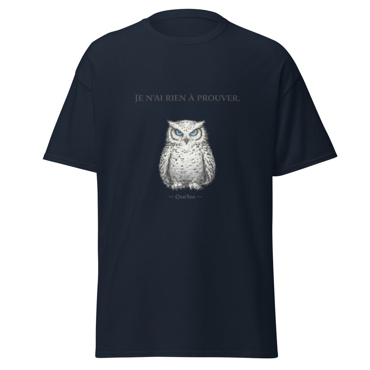 T-shirt Je n'ai rien à prouver OseTee — vue 3
